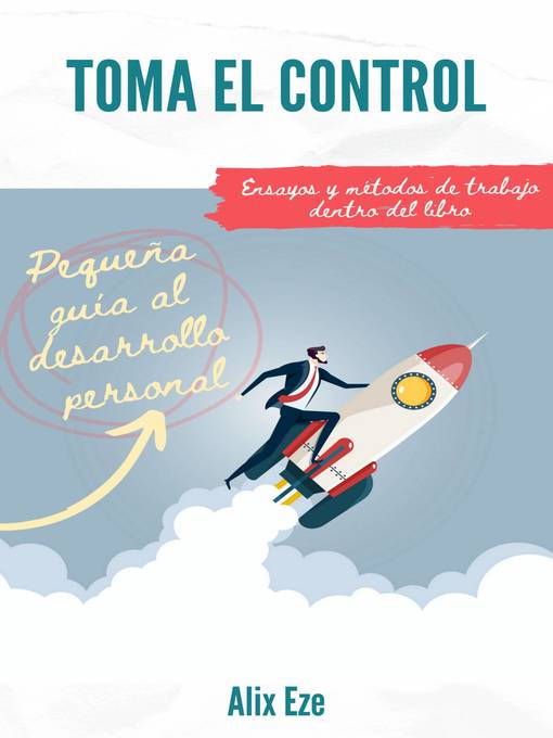 Title details for Toma el control by Alix Eze - Wait list